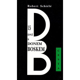 15 dní s Donem Boskem - Robert Schiélé
