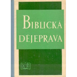 Biblická dějeprava - Viktor Hájek (1970)