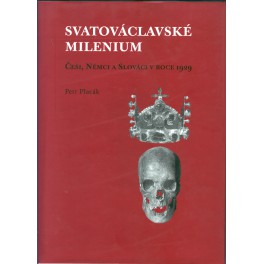 Svatováclavské milénium - Petr Placák
