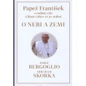 O nebi a zemi - J. Bergoglio, A. Skorka (2013)