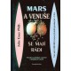 Mars a Venuše se mají rádi - John Gray