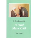 P. Paul Marx OSB - P. Karel Dachovský