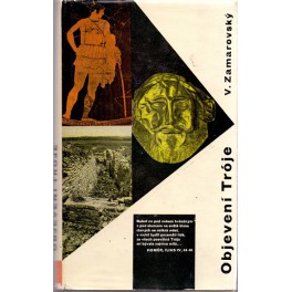 Objevení Troje - Vojtěch Zamarovský (1962)