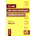 Úvod do psychologie náboženství - Nils G. Holm