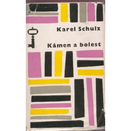 Kámen a bolest - Karel Schulz (1966)