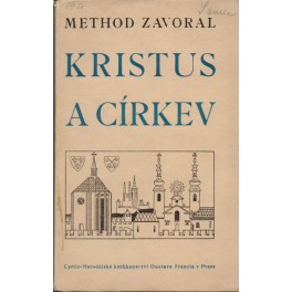 Kristus a církev - Method Zavoral (1935)