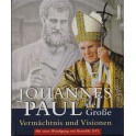 Johannes Paul der Große, Vermächtnis und Visionen - Hans-Joachim Kracht 