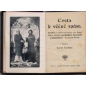 Cesta k věčné spáse – Karel Eichler (1936)