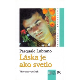 Láska je ako svetlo - Pasquale Lubrano (1998)