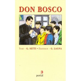 Don Bosco - Text - G. Setti, Ilustrace - G. Lagna