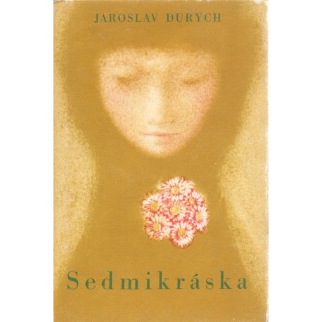Sedmikráska - Jaroslav Durych (1956)