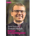 Biskup na snowboardu - Tomáš Holub, Martin Veselovský