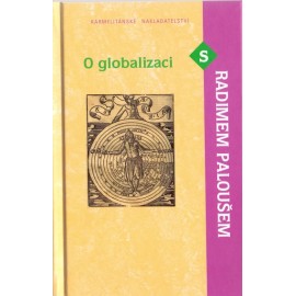 O globalizaci - Radim Palouš