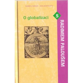 O globalizaci - Radim Palouš