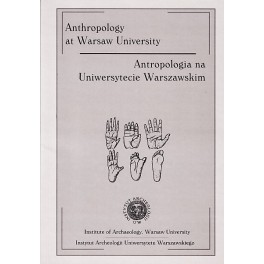 Anthropology at Warsaw University - Arkadiusz Soltysiak, Piotr Jaskulski