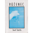 Růženec - Josef Janšta