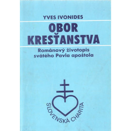 Obor kresťanstva - Yves Ivonides (1990)