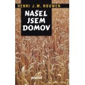 Našel jsem domov - Henri J.M. Nouwen