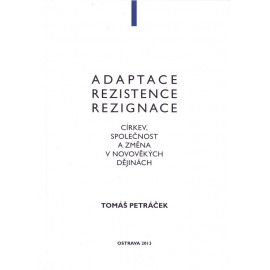 Adaptace rezistence rezignace - Tomáš Petráček