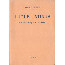 Ludus latinus - Karel Ohnesorg