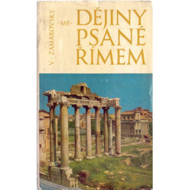Dějiny psané Římem - Vojtěch Zamarovský