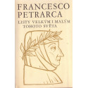 Listy velkým i malým tohoto světa - Francesco Petrarca