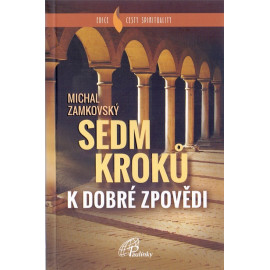 Sedm kroků k dobré zpovědi - Michal Zamkovský