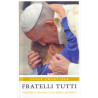 Fratelli Tutti: Encyklika o bratrství a sociálním přátelství - Papež františek