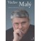 Rozhovory, úvahy, komentáře (1995 - 2005) - Václav Malý