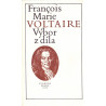 Výbor z díla - Francois Marie Voltaire