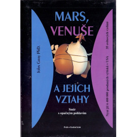 Mars  Venuše a jejich vztahy - John Gray