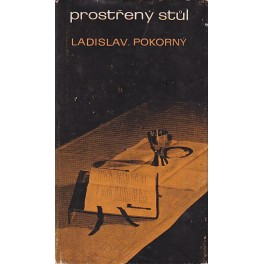 Prostřený stůl - Ladislav Pokorný