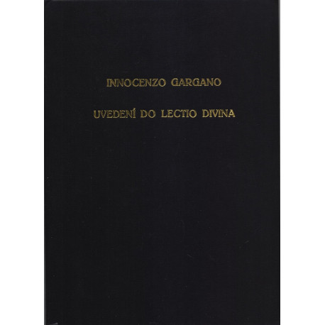 Uvedení do Lectio Divina - Innocenzo Gargano