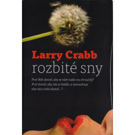 Rozbité sny - Larry Crabb