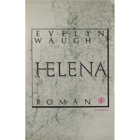 Helena - Evelyn Waugh