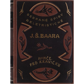 Hanče, Pro kravičku - Jindřich Šimon Baar (1932)