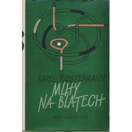 Mlhy na blatech - Karel Klostermann