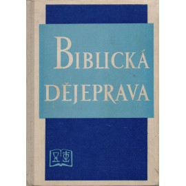 Biblická dějeprava – Viktor Hájek (1959)