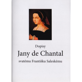 Dopisy Jany de Chantal svatému Františku Saleskému