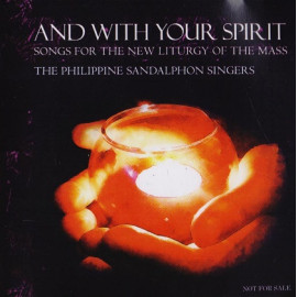 And with your Spirit (songs for the new liturgy of the mass - 2CD