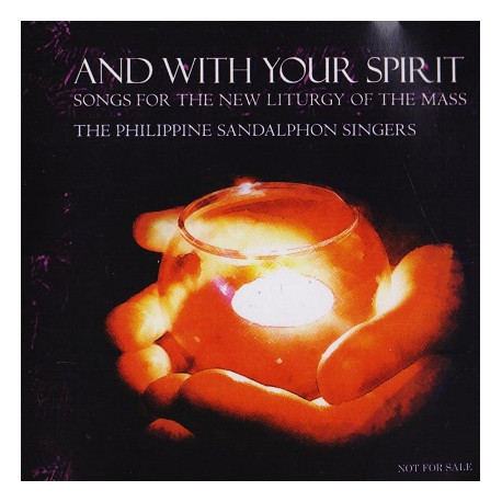 And with your Spirit (songs for the new liturgy of the mass - 2CD