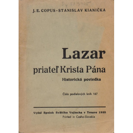 Lazar priateľ Krista Pána - J. E. Copus  - Stanislav Kianička