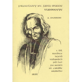 Promluvy sv. Jana Vianneye 1. díl - A. Monnin