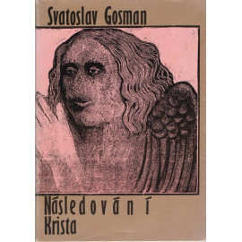 Následování Krista - Svatoslav Gosman (1992)