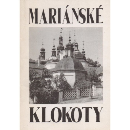 Mariánské Klokoty - Ladislav Šotek