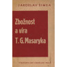 Zbožnost a víra T.G.Masaryka - Jaroslav Šimsa