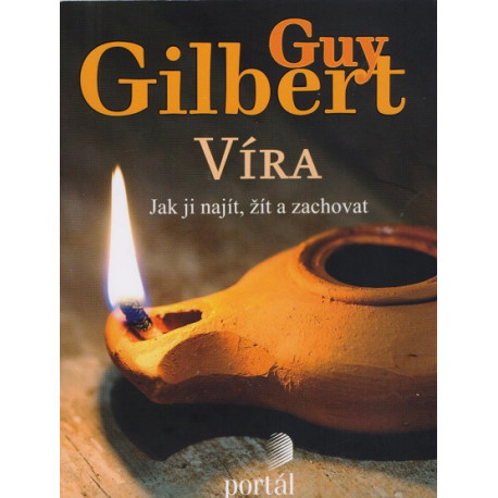 Víra - Guy Gilbert