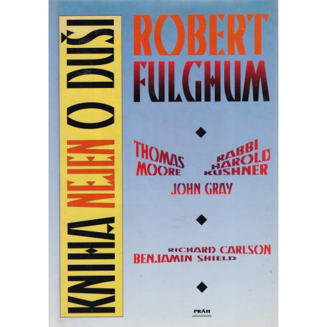 Kniha nejen o duši - Robert Fulghum a kol.