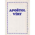 Apoštol víry - kol. autorů