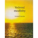 Večerní modlitby – Tomáš Halík (1999)